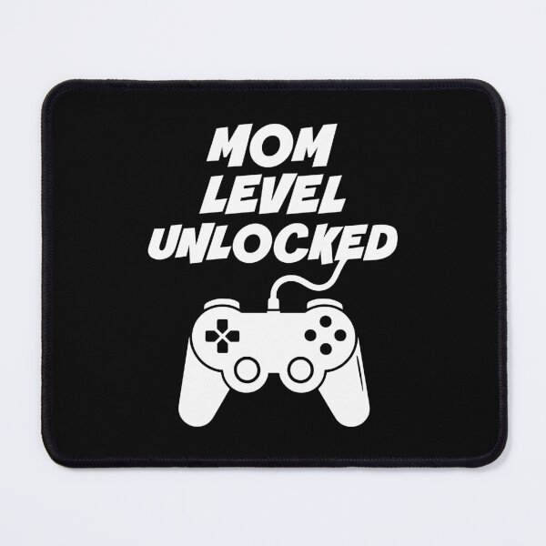 Item preview, Mom Level Unlocked designed and sold by PaulSDesign.