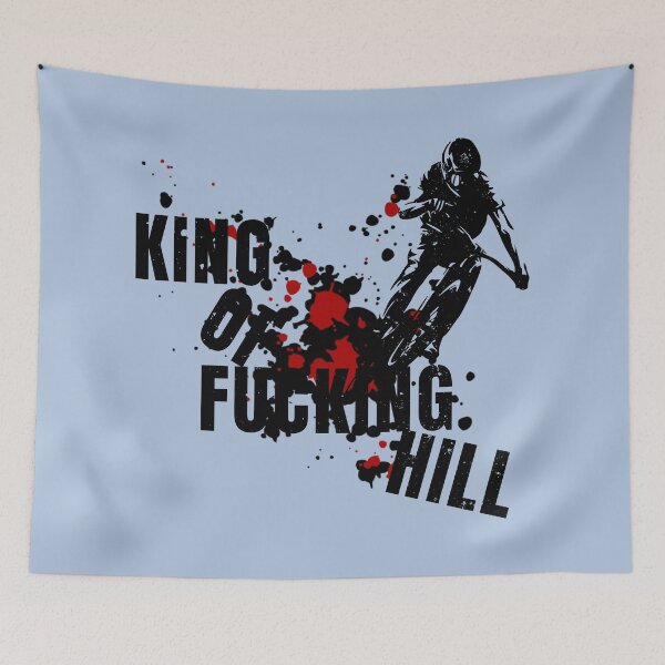 Item preview, King of F*ing Hill, Downhill MTB designed and sold by Art Happens.