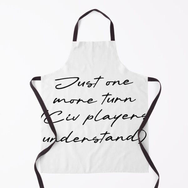 Item preview, Just one more turn (Civ players understand) designed and sold by Ninjacatoff.
