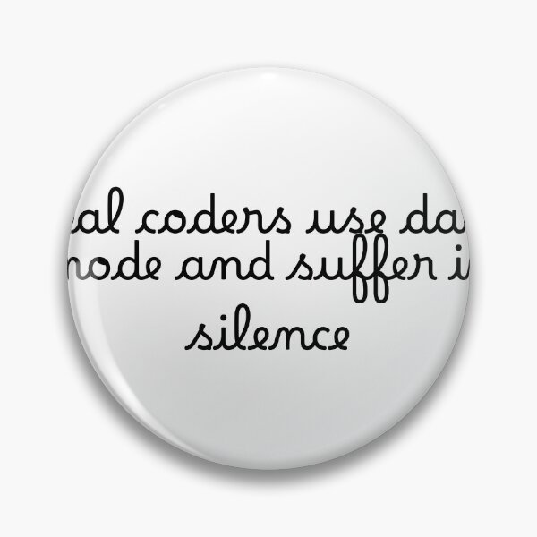 Item preview, Real coders use dark mode and suffer in silence designed and sold by Ninjacatoff.
