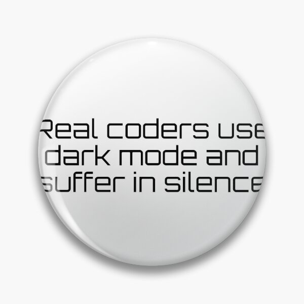 Item preview, Real coders use dark mode and suffer in silence designed and sold by Ninjacatoff.