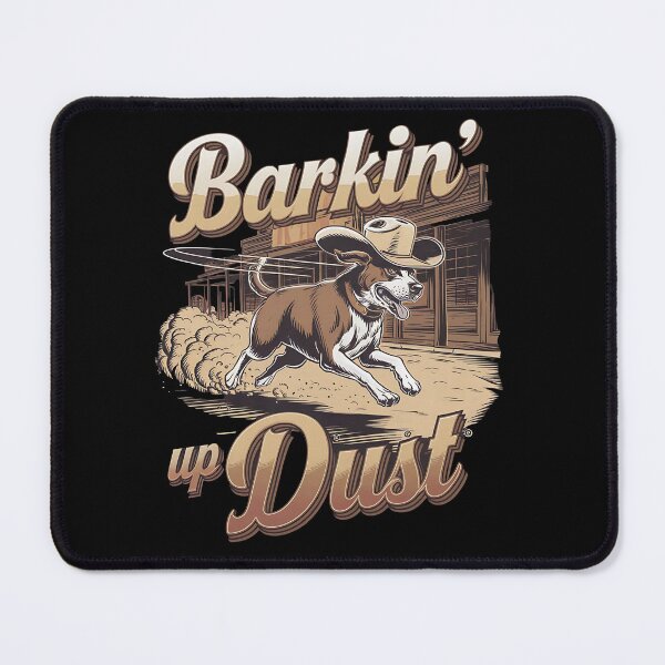 Item preview, Barkin' up dust - Cowboy dog - Get the cowboy dog out - Think cowboy dog - Free cowboy dog - Run for the cowboy dog - Funky cowboy dog designed and sold by JansenGS.