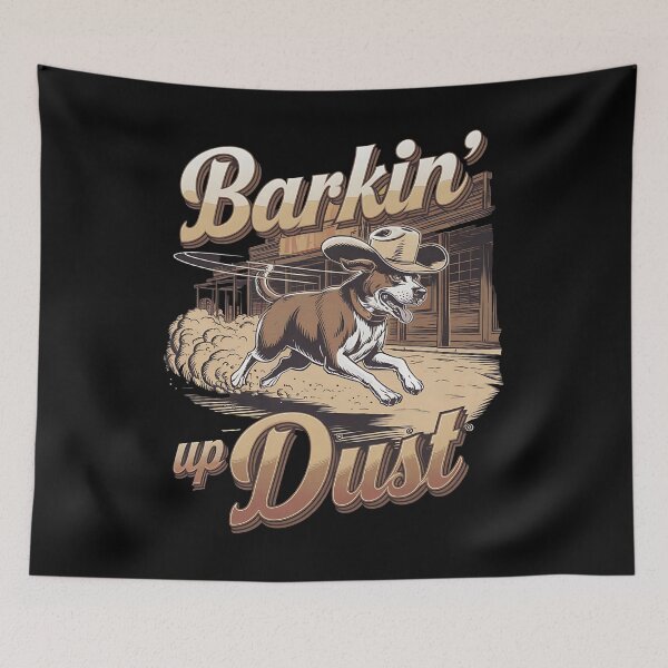 Item preview, Barkin' up dust - Cowboy dog - Get the cowboy dog out - Think cowboy dog - Free cowboy dog - Run for the cowboy dog - Funky cowboy dog designed and sold by JansenGS.