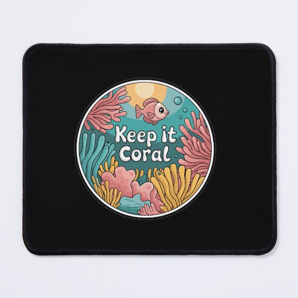 Item preview, Keep It Coral - Save Coral Reef, Sea Protection designed and sold by MrERNST.