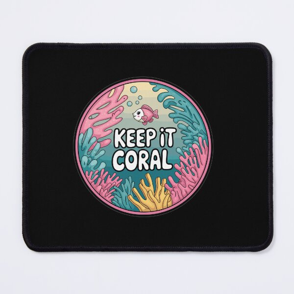 Item preview, Keep It Coral - Save Coral Reef, Sea Protection designed and sold by MrERNST.