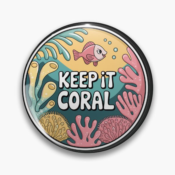 Item preview, Keep It Coral - Save Coral Reef, Sea Protection designed and sold by MrERNST.