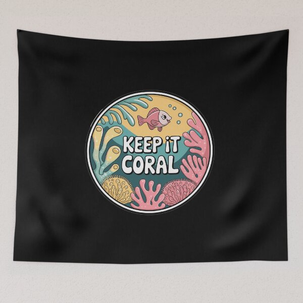 Item preview, Keep It Coral - Save Coral Reef, Sea Protection designed and sold by MrERNST.