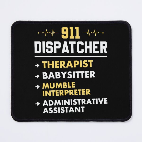 Item preview, 911 Dispatcher Humor designed and sold by tmerchtrends.