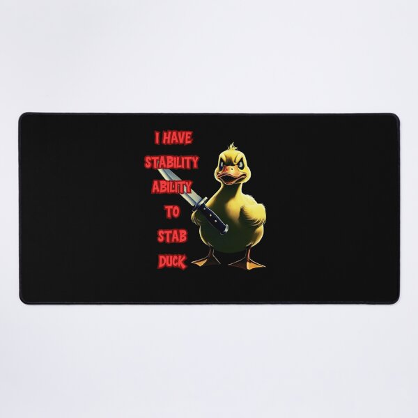 Item preview, I Have Stability Ability To Stab Duck Meme funny gifts designed and sold by crazygingercat.