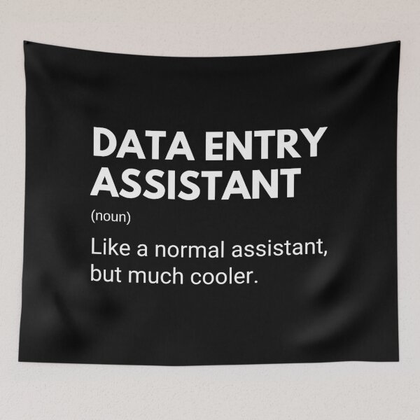 Item preview, Data Entry Assistant Like A Normal Assistant But Much Cooler Funny designed and sold by CuteLovelyDesigns.