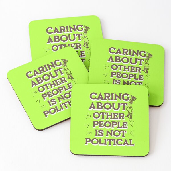 Item preview, Caring About Other People Is Not Political designed and sold by Redgiant87x.