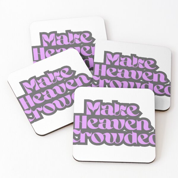 Item preview, Make Heaven Crowded designed and sold by emiannsharp.