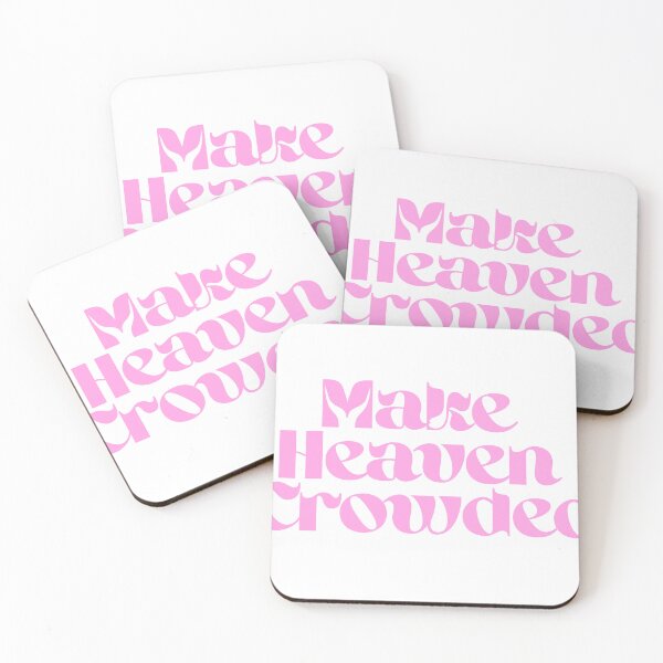 Item preview, Make Heaven Crowded designed and sold by emiannsharp.