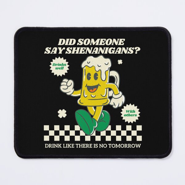 Item preview, Say Shenanigans  designed and sold by Peerless-Prime.
