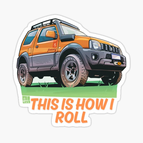 Item preview, THIS IS HOW I ROLL JIMNY designed and sold by OneMillionMilesAway.
