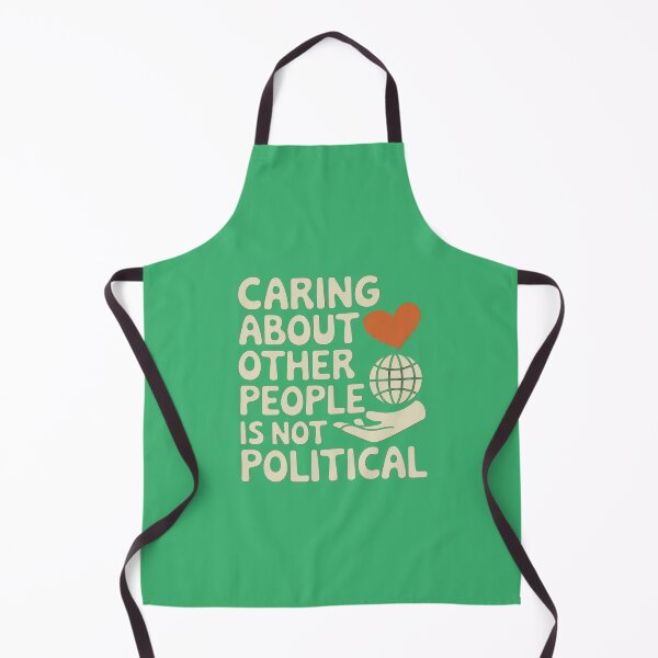 Item preview, Caring About Other People Is Not Political designed and sold by Redgiant87x.