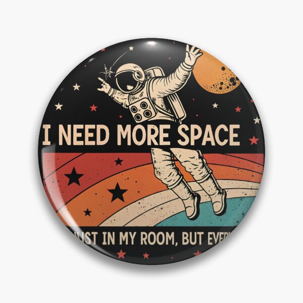 Item preview, I Need More Space designed and sold by SignumShop.