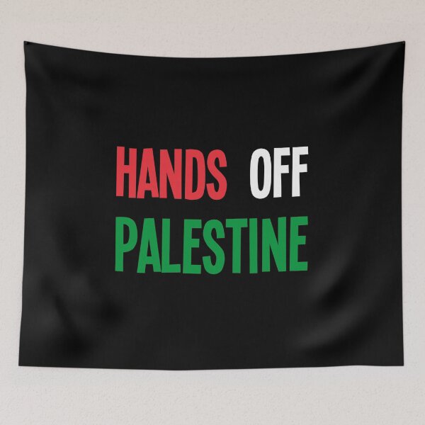 Item preview, Hands Off Palestine designed and sold by Eat the Rich.