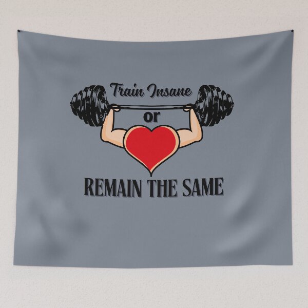 Item preview, Train Insane or Remain the Same | Motivational Gym T-Shirt designed and sold by LovelY PrintS.