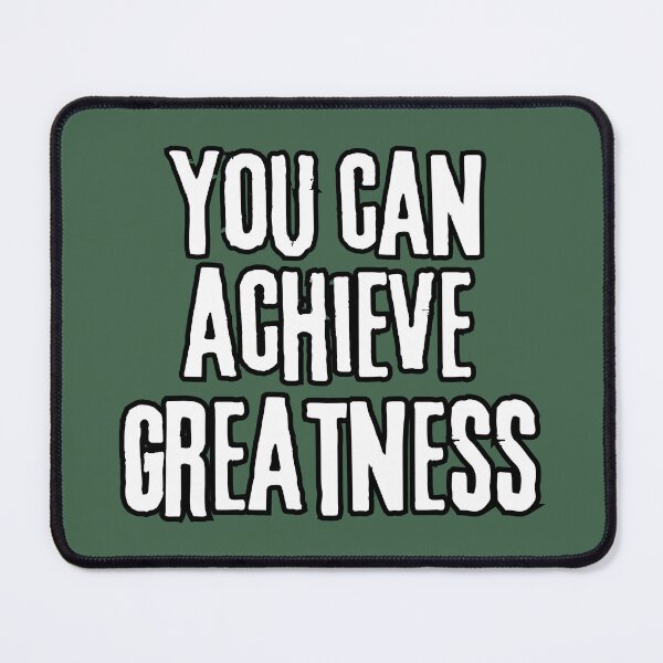 Item preview, You can achieve greatness designed and sold by sialharbi.