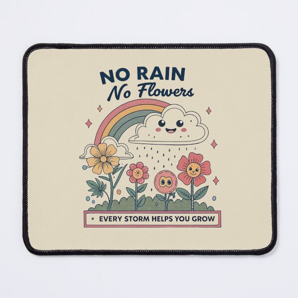 Item preview, No Rain, No Flowers designed and sold by SignumShop.