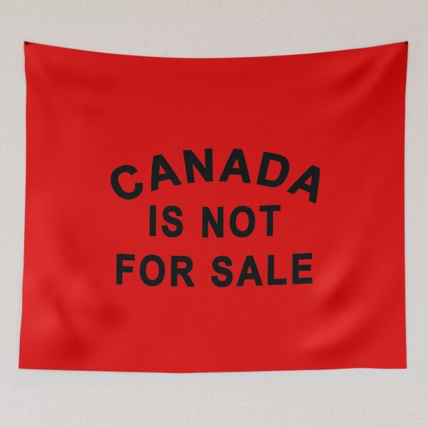Item preview, CANADA IS NOT FOR SALE  Bold Statement designed and sold by LoveAndDefiance.