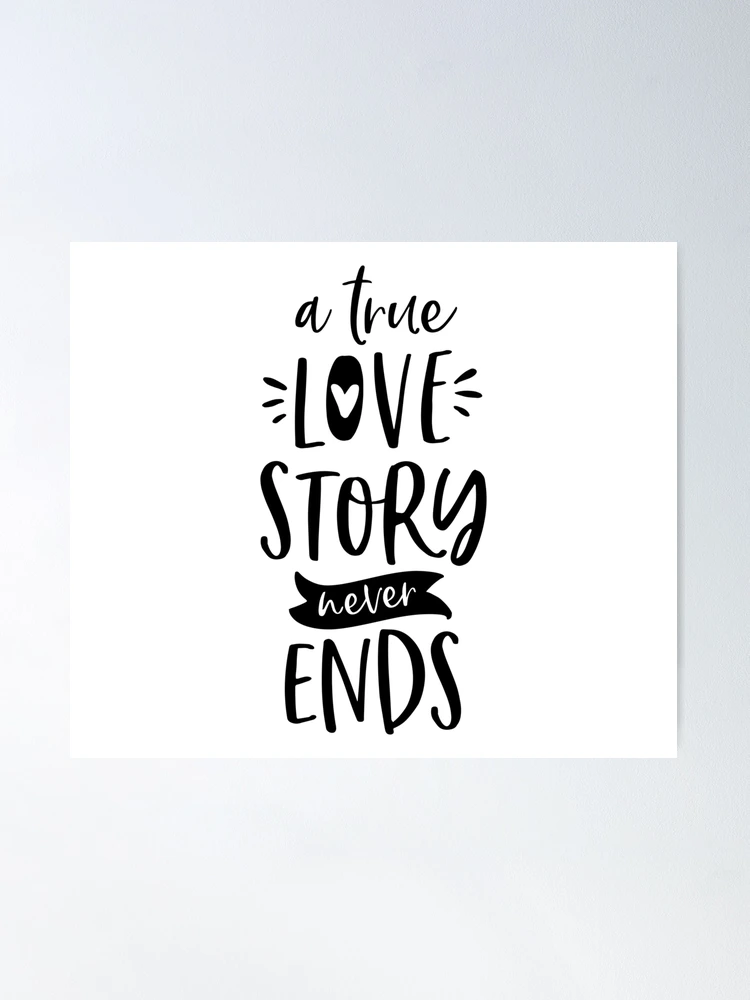 A true popular love story never ends. / 28