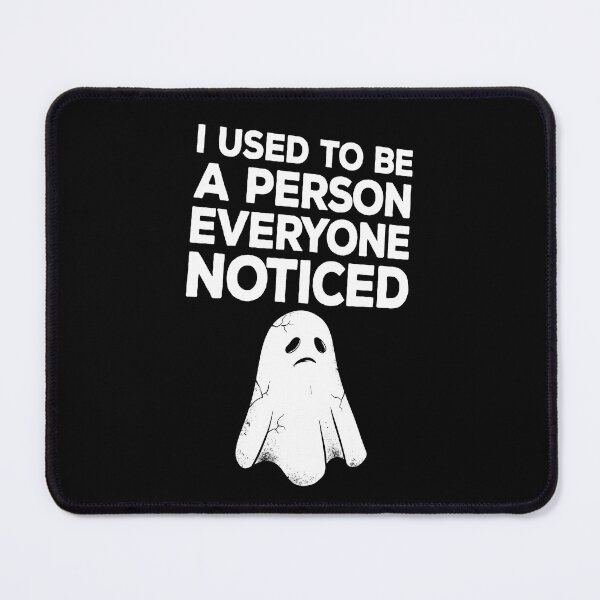 Item preview, I Used to Be A Person Everyone Noticed - Sad Ghost designed and sold by AnAzArt.