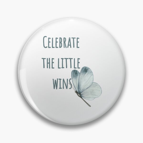 Item preview, Celebrate The Little Wins designed and sold by PsyFlow35.
