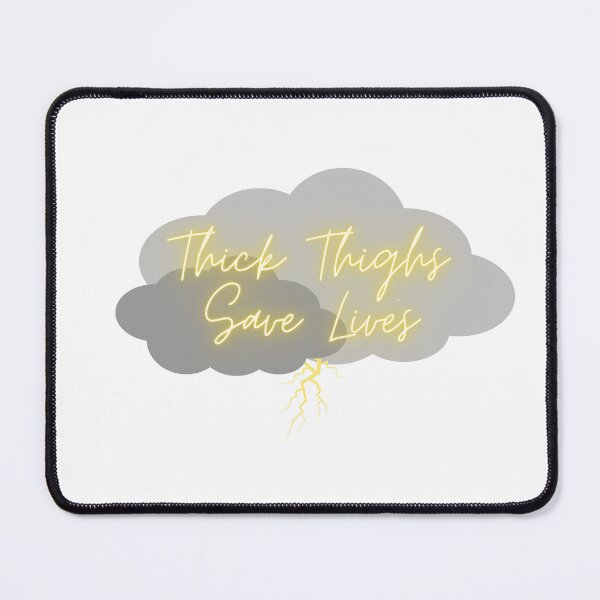 Item preview, Thick Thighs Save Lives designed and sold by maxamillionbux.