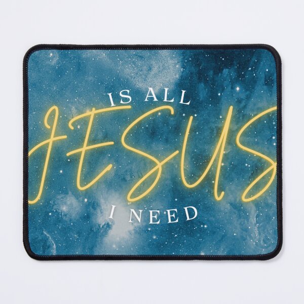 Item preview, Jesus is all I need designed and sold by DaydreamDragon5.