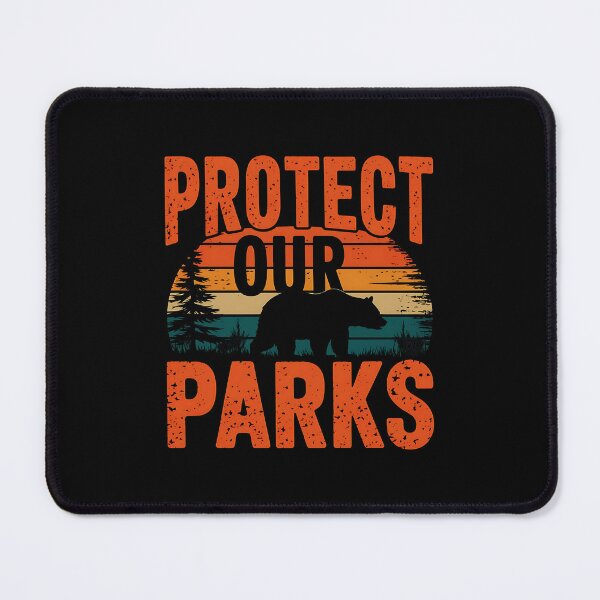 Item preview, Protect Our National Parks designed and sold by Spaceslafr.