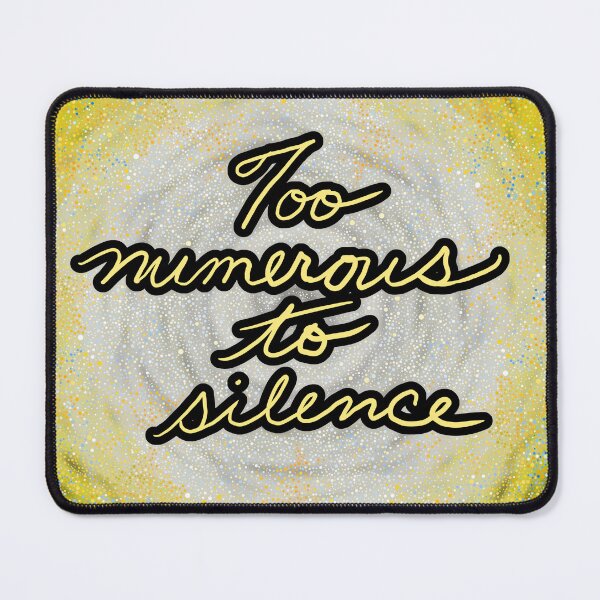 Item preview, Too numerous to silence designed and sold by Sarah Reed.
