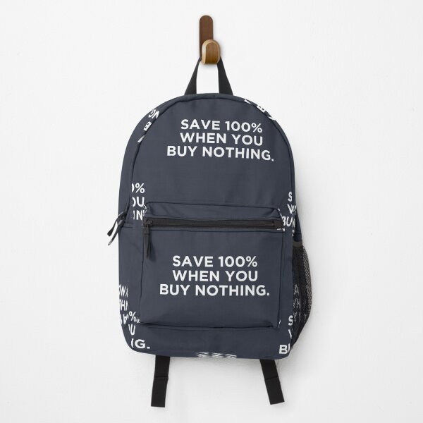 Item preview, You Save 100% When You Buy Nothing designed and sold by HowToCanadian.