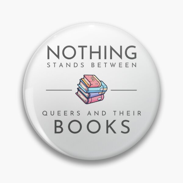 Item preview, Nothing Stands Between Queers and Their Books – LGBTQ+ Book Lover designed and sold by Kawaii-Drip.