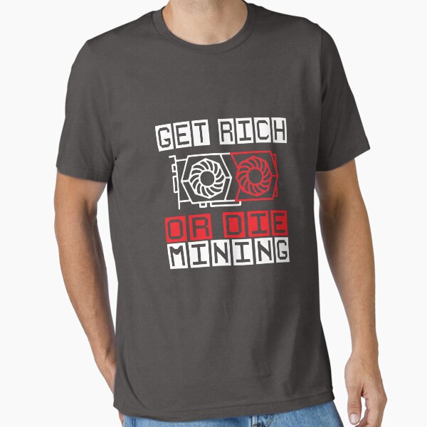 Item preview, GPU Miners Get Rich Or Die Mining TEAM RED designed and sold by Studio  128.