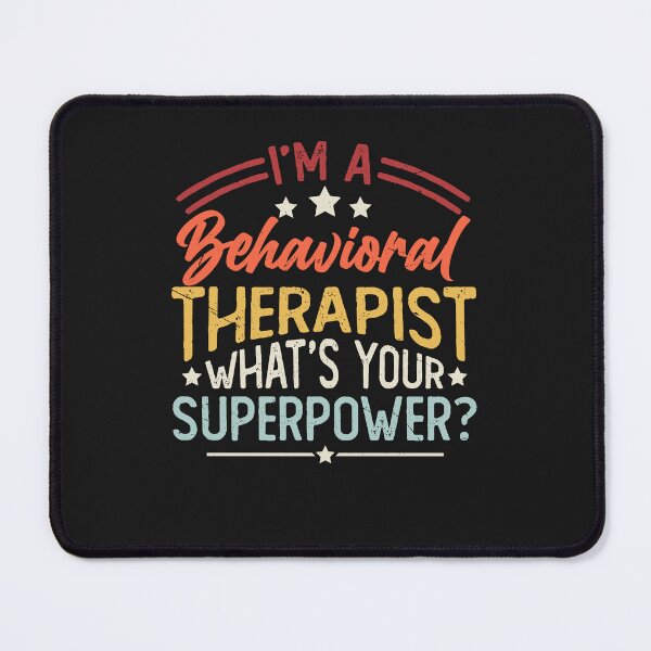 Item preview, "I'm a Behavioral Therapist – What's Your Superpower?" | ABA Therapy Gift designed and sold by Opheli-awould.