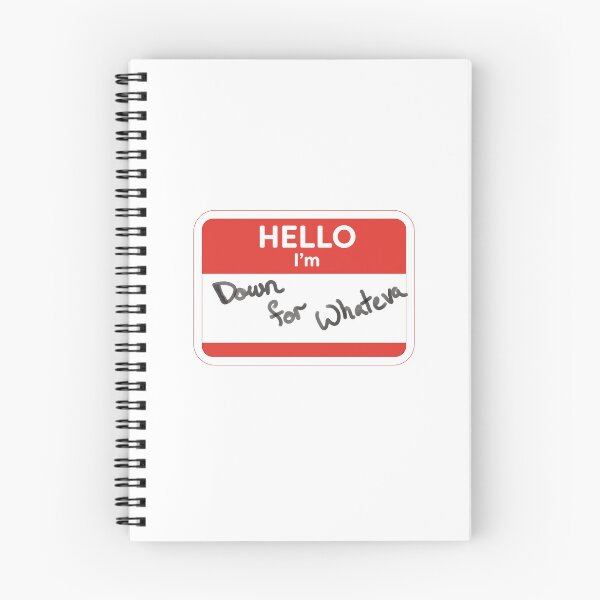 Item preview, Hello, I'm down for whateva designed and sold by WordyDreams.