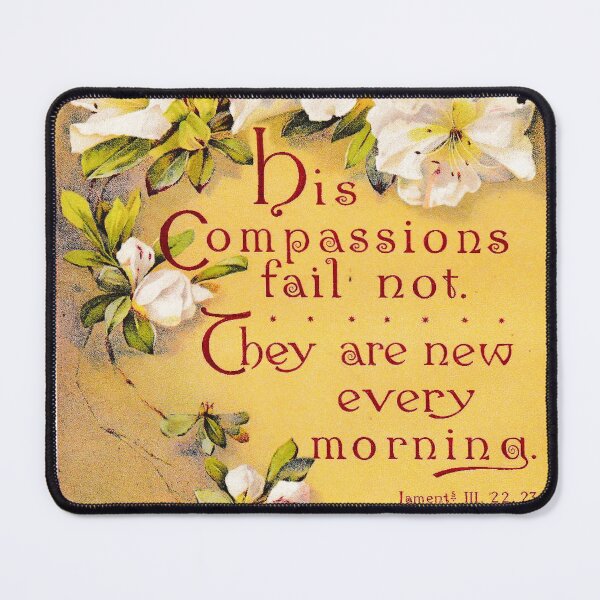 Item preview, His Compassions Fail Not designed and sold by Pictures With A Message.