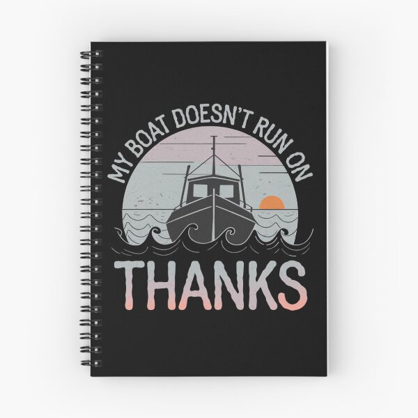 Item preview, My Boat Doesn't Run on Thanks Classic designed and sold by AnstuStyles.
