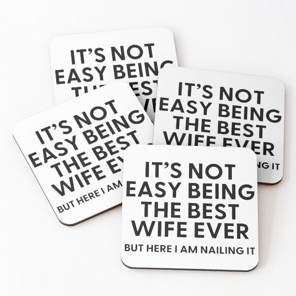 Item preview, It’s Not Easy Being The Best Wife Ever But Here I am Nailing it designed and sold by Alberto Dominguez.