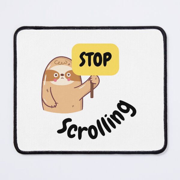 Item preview, Stop scrolling cute Sloth  designed and sold by ClickATee Store .