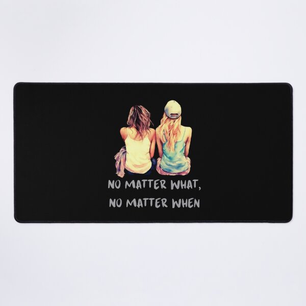 Item preview, No Matter What, No Matter When, Soul Sisters Forever designed and sold by Ela-graphicwiz.