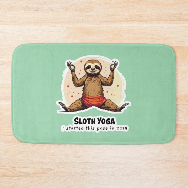 Item preview, SLOTH YOGA I started this pose in 2019 designed and sold by FoxWink Inc.