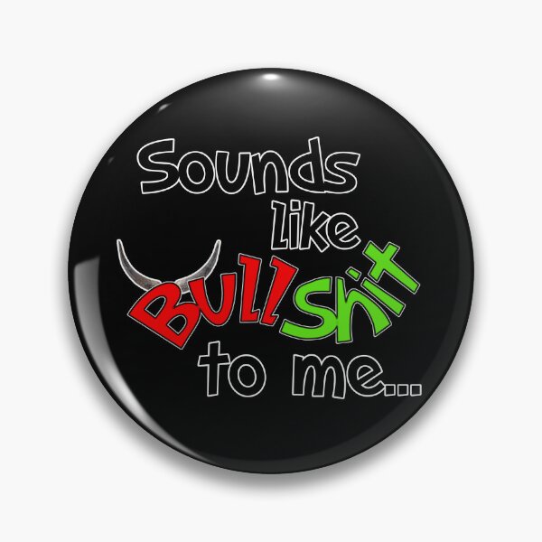 Item preview, BullShit designed and sold by LevonsCrazyArt.