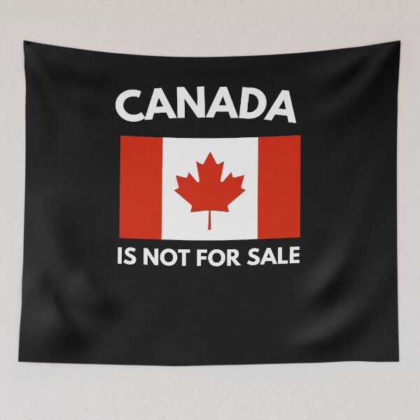 Item preview, CANADA IS NOT FOR SALE designed and sold by TwistedTeeCo.