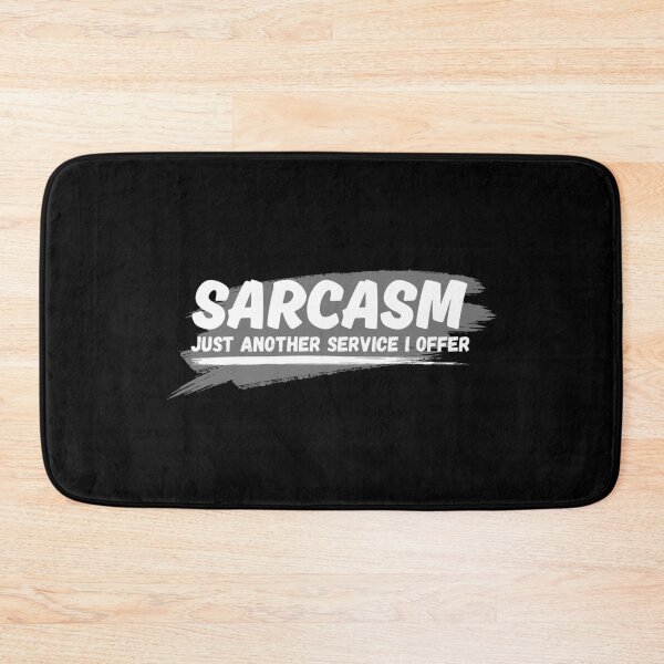 Item preview, Sarcasm: Just Another Service i Offer Design designed and sold by SarcastikTeez.