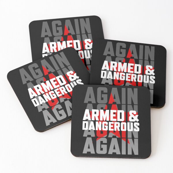 Item preview, Armed and Dangerous Again designed and sold by SpecialAttacks.