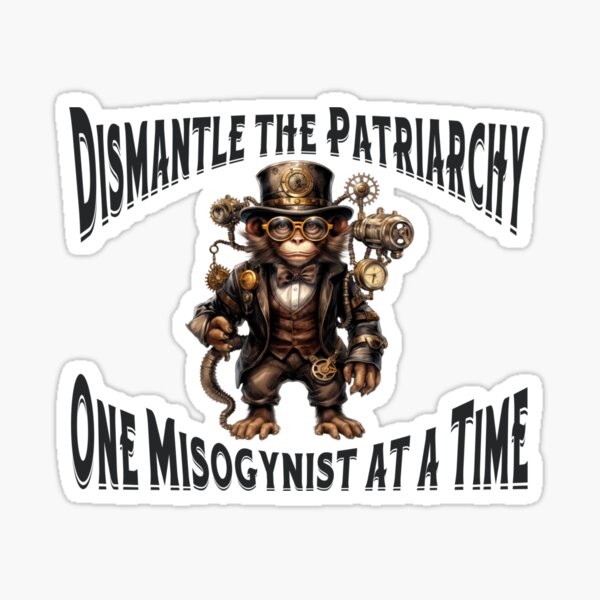 Artikel-Vorschau von Steampunk – Zerstöre den Patriarchen, designt und verkauft von Social Justice Mom Creates.