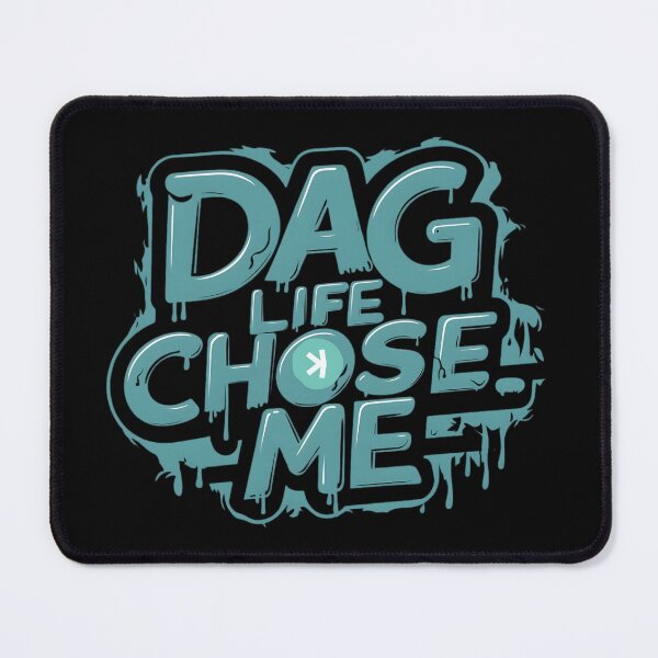 Item preview, Dag Life Choose Me designed and sold by RadDeck.